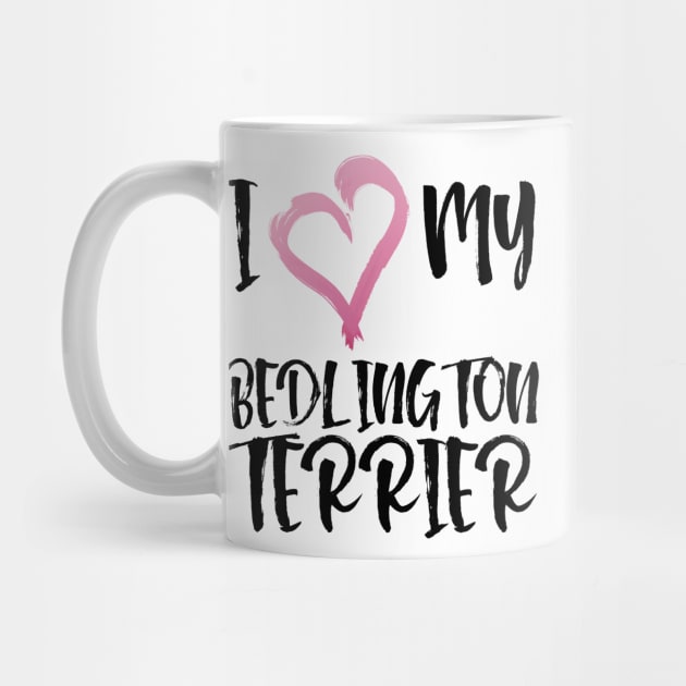 I Heart My Bedlington Terrier! Especially for Bedlington Terrier Dog Lovers! by rs-designs